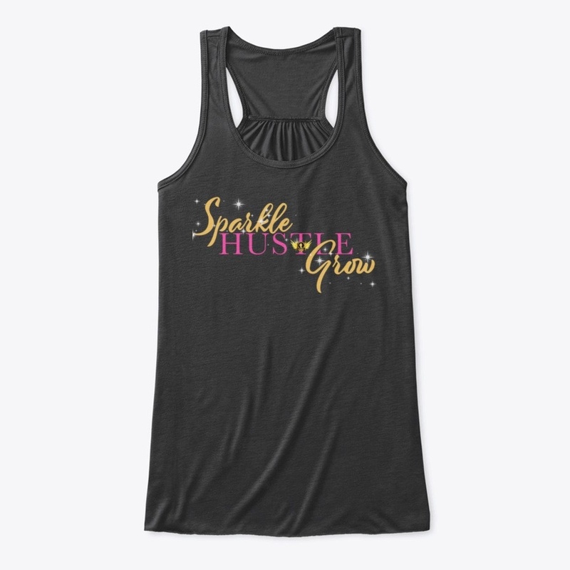 Sparkle, Hustle, Grow...