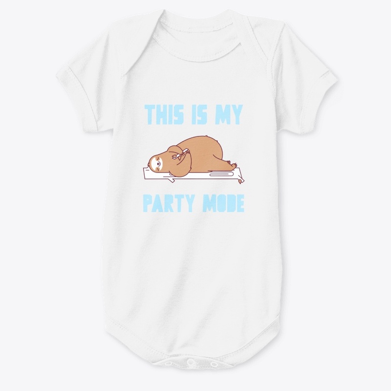 Sloth This is my party mode