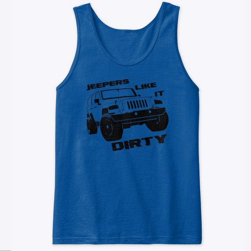 jeepers like it dirty