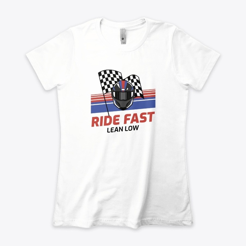Ride Fast Lean Low