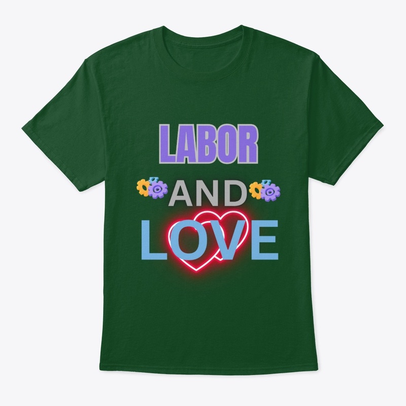 Labor & love