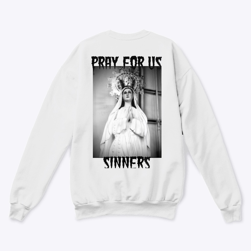 Pray For Us Sinners SadBoyz 