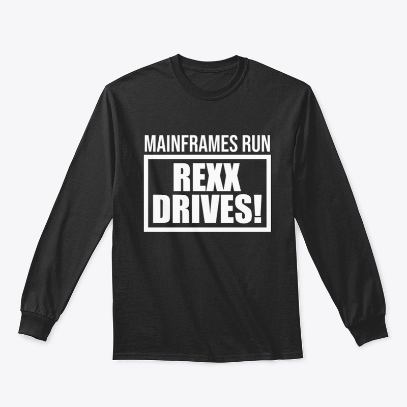 MAINFRAMES RUN: REXX DRIVES!, White type