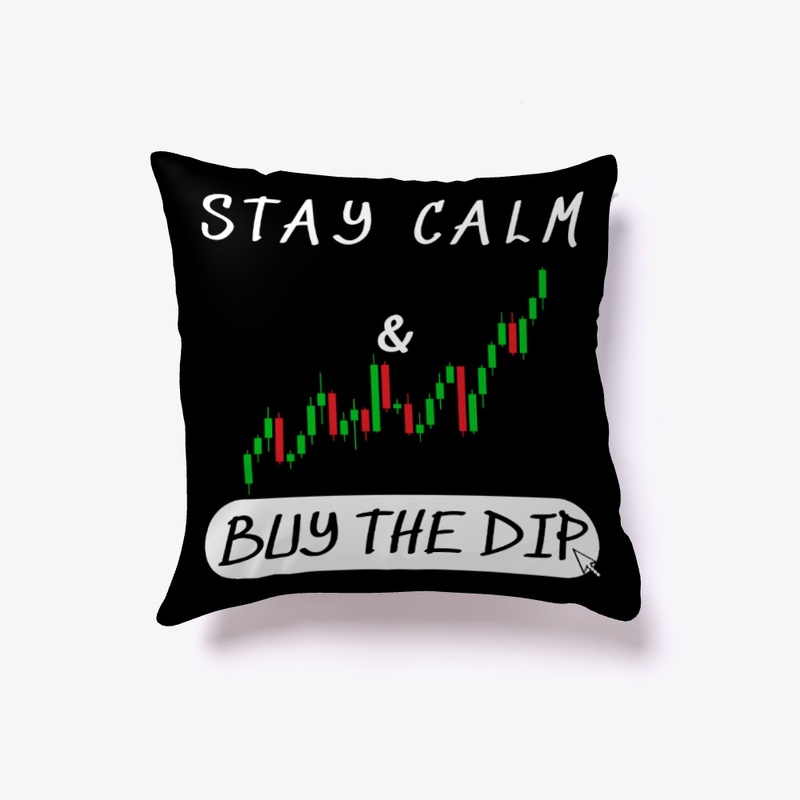 Black Stay calm Buy the dip