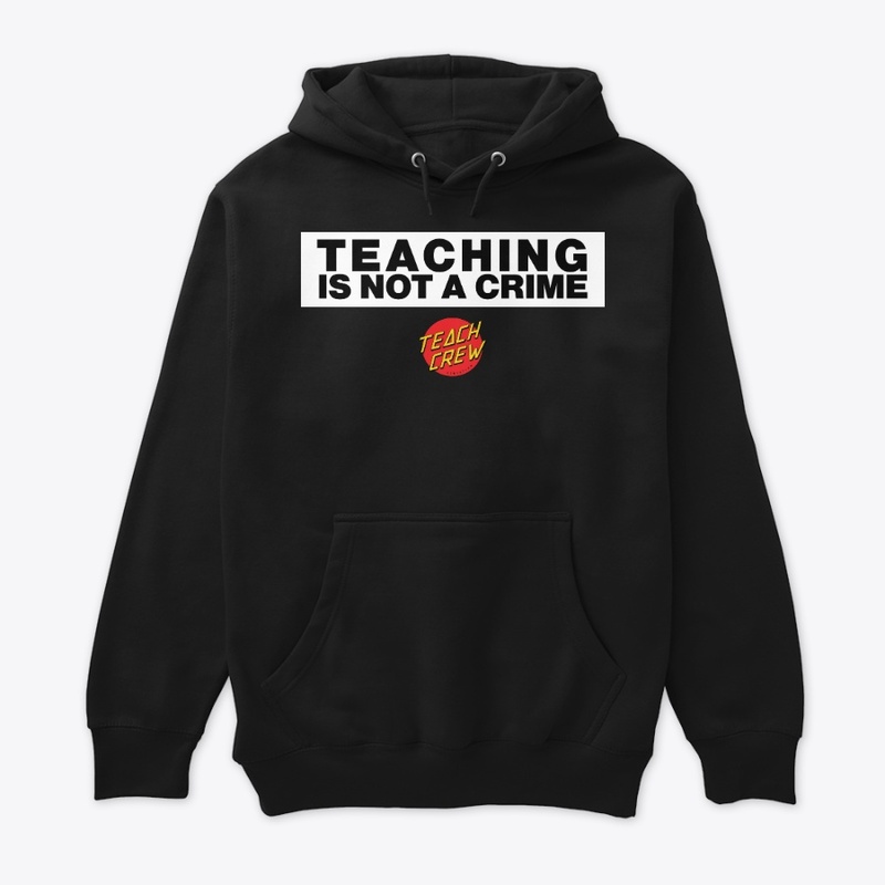 Teaching is Not a Crime - TC