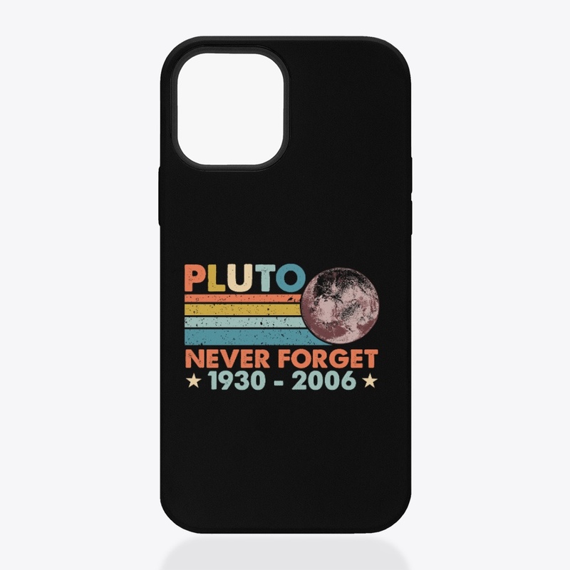 Pluto Never Forget Astronomy