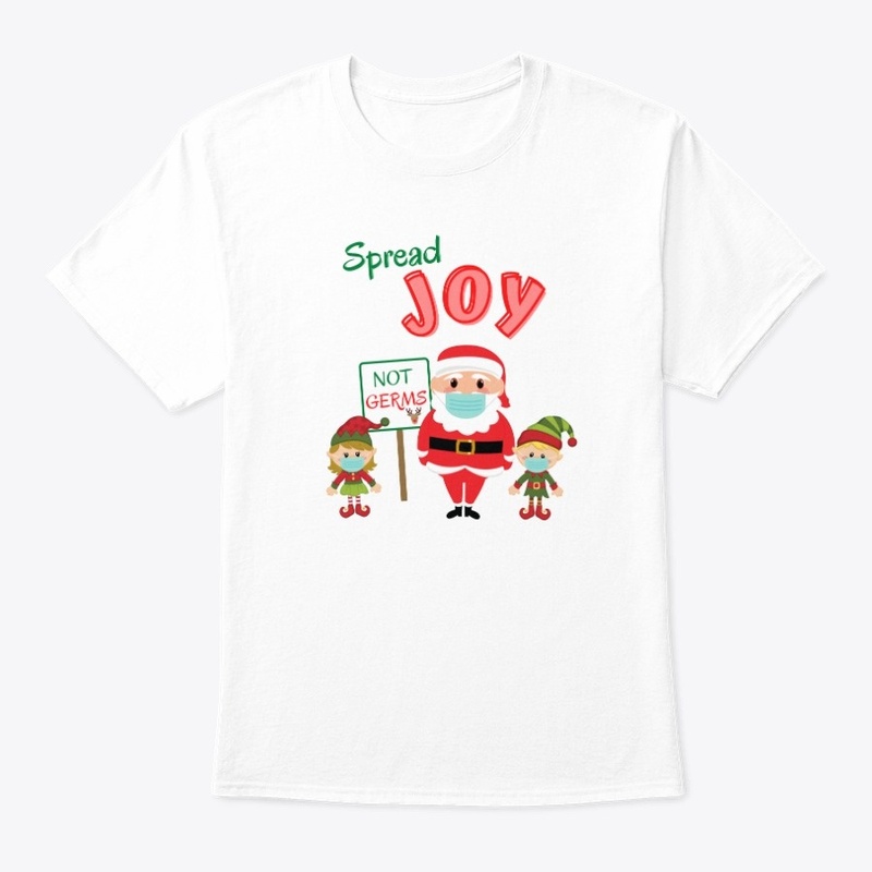 Spread Joy Not Germs