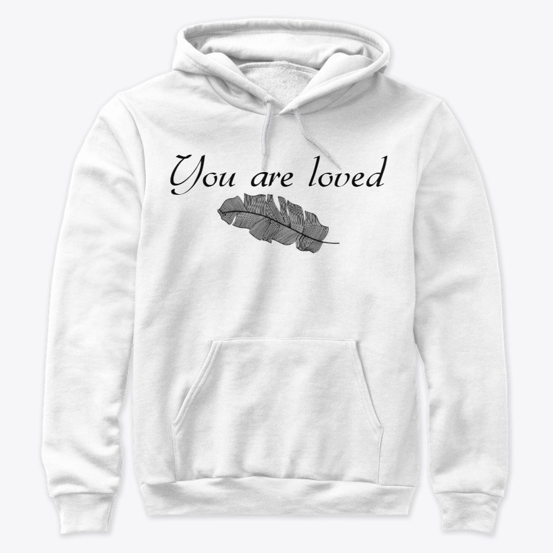 You are loved