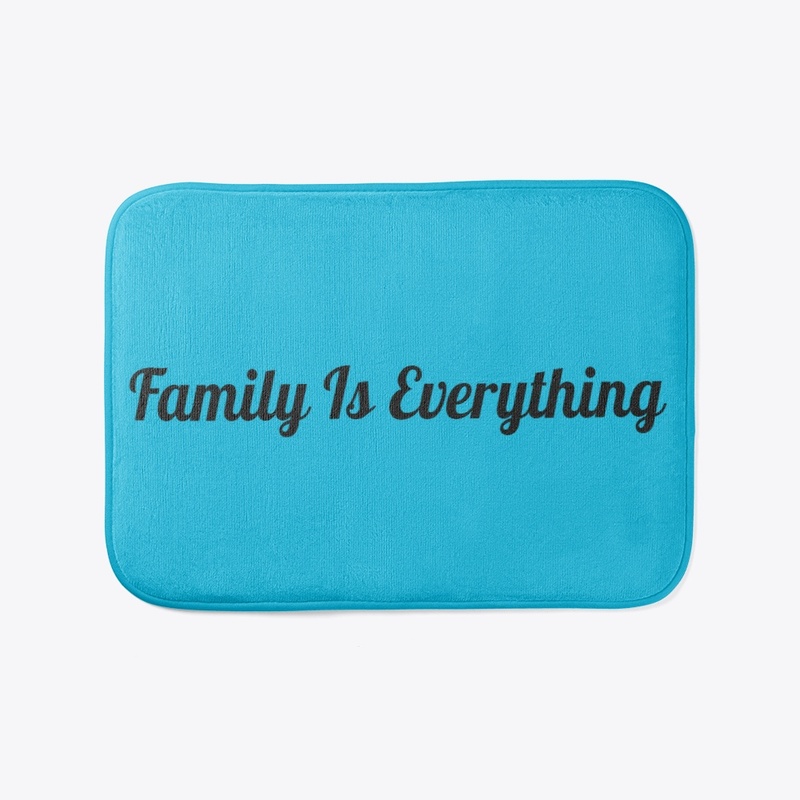 Family Is Everything