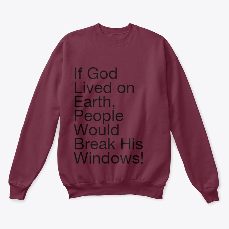 If God Lived On Earth