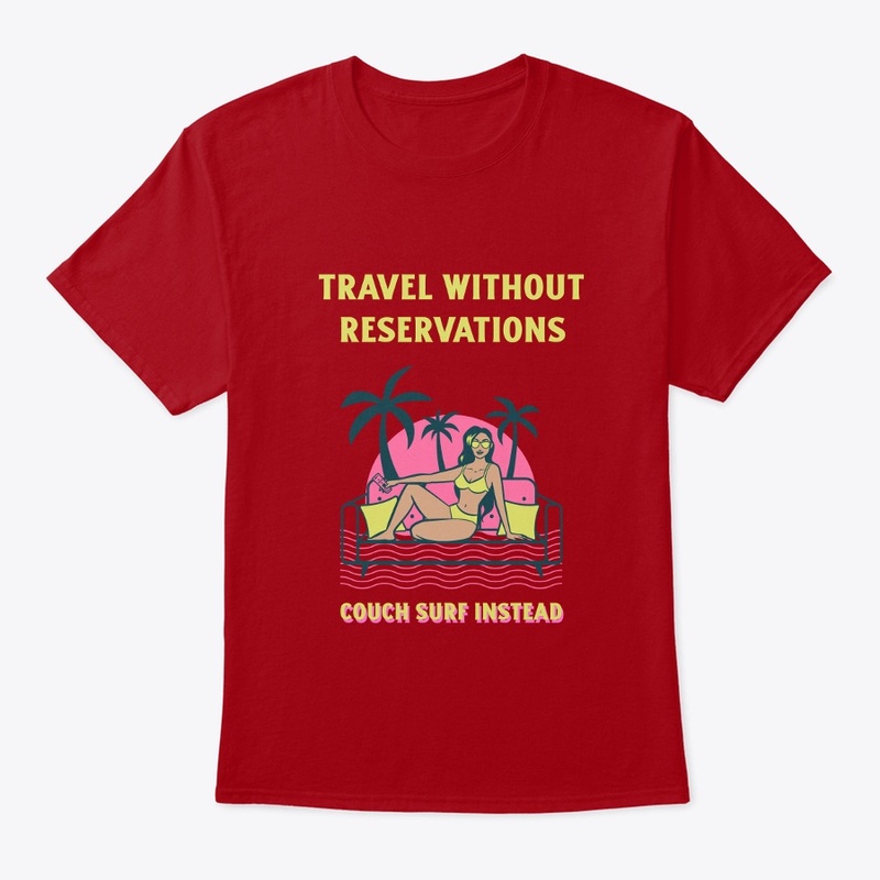 Travel without Reservations