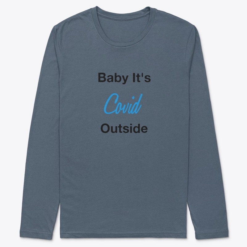 Baby It's Covid Outside