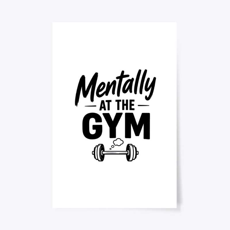 Mentally At The Gym