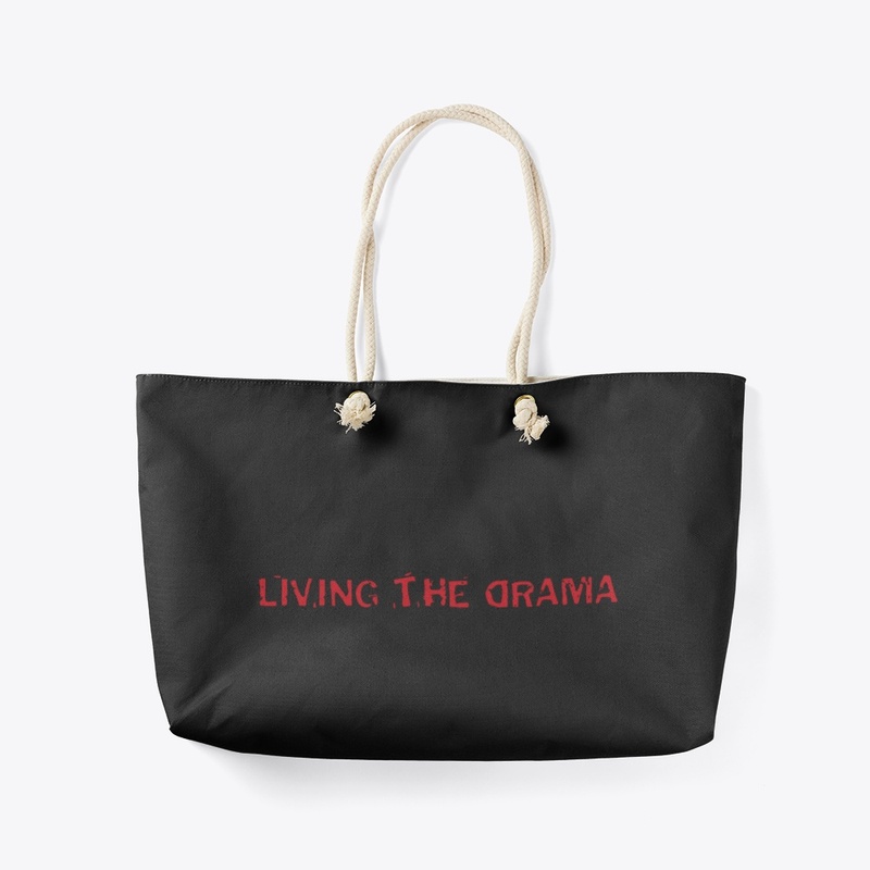 Living the Drama. Everyday.