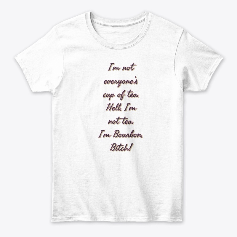 Bourbon Not Tea