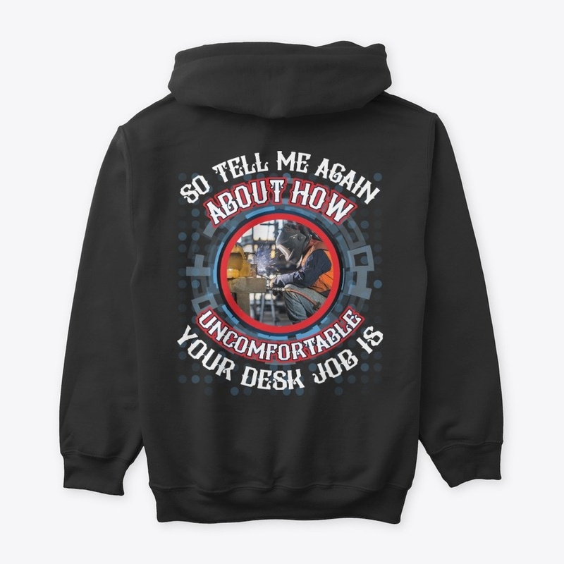 Not a desk Job - Boilermaker Hoodie