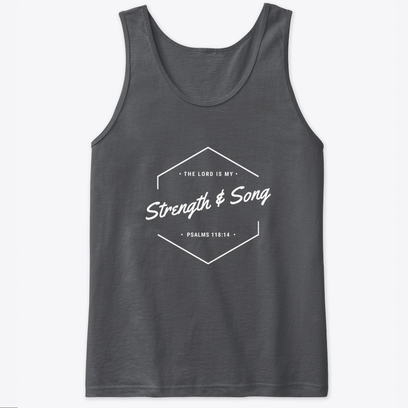 "Strength & Song"-Psalms 118:14