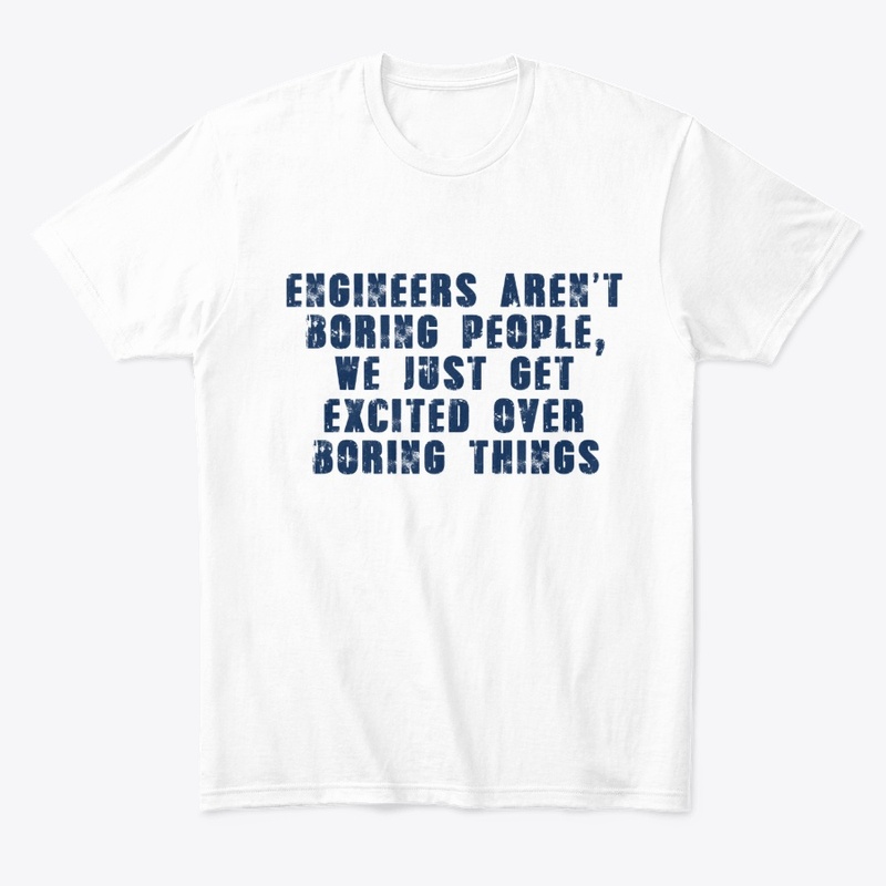Engineers Are Not Boring
