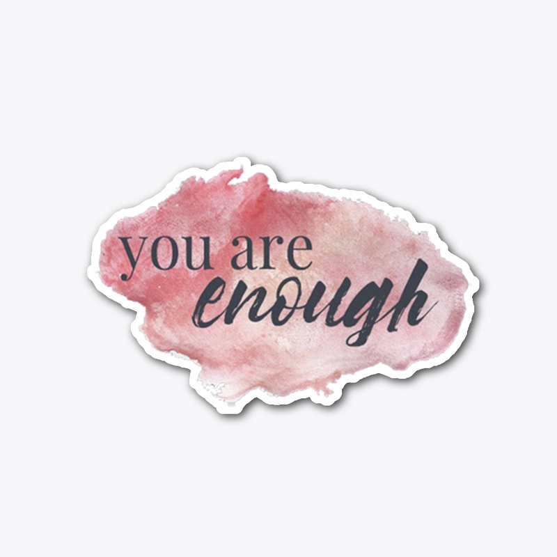 youareenough