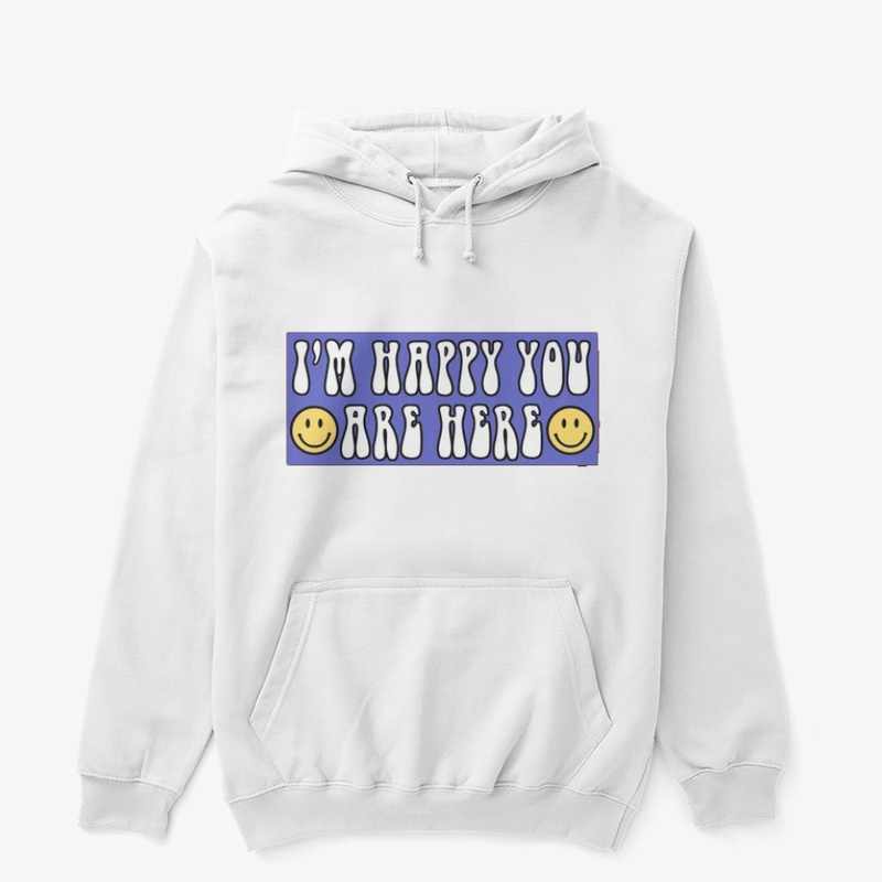 I'm happy you are here