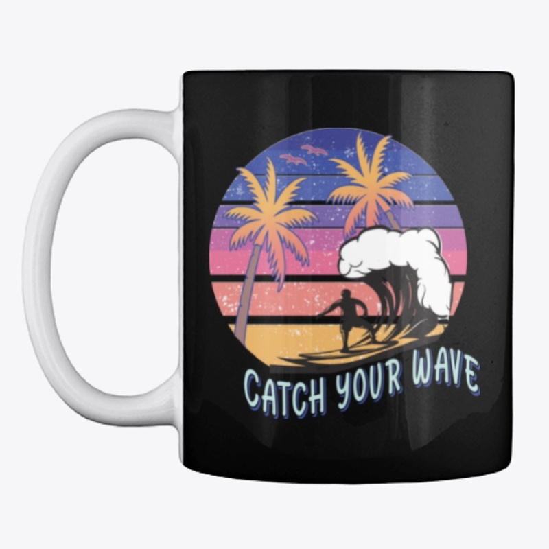 Catch Your Wave