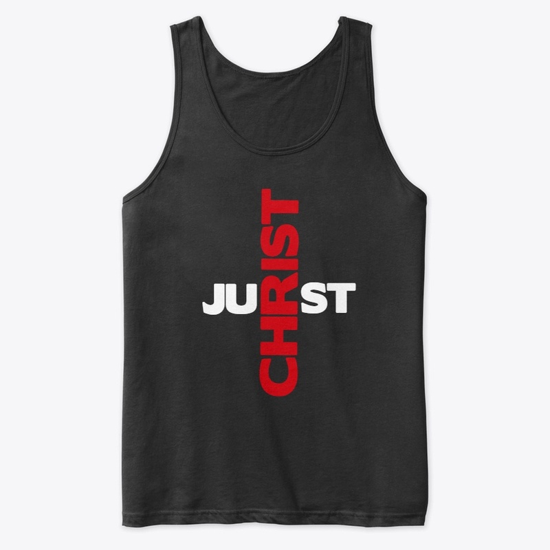 Unisex "Just Christ" Tank