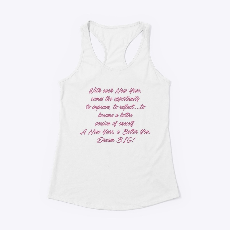 “New Year, Better You” Dream BIG