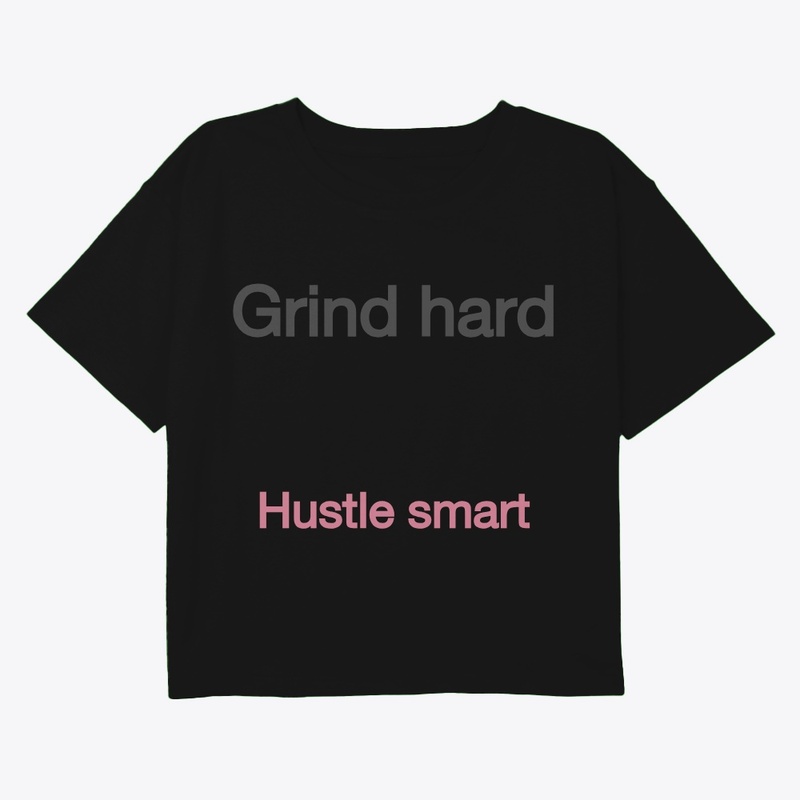 Grind hard clothes