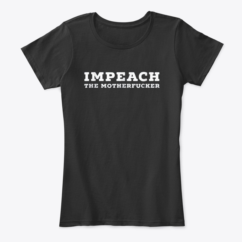 Impeach The Mother Fucker Tshirt