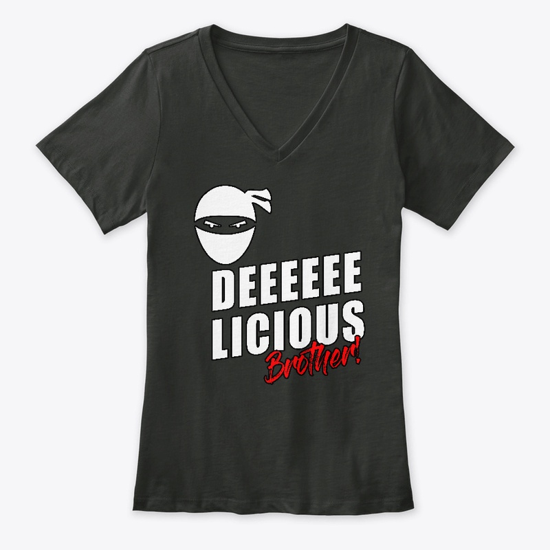 DEEELICIOUS Brother!