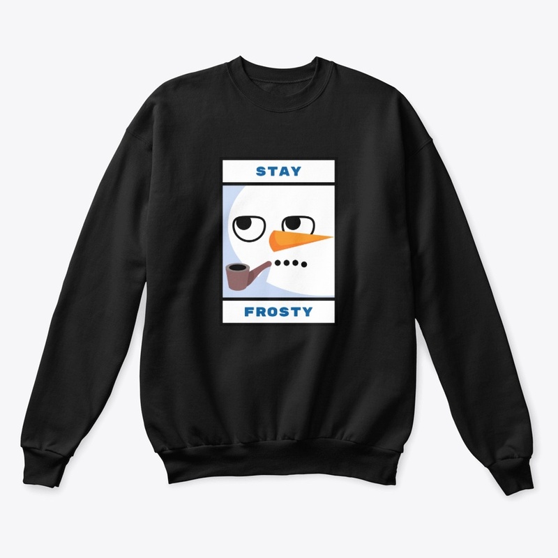 Stay Frosty T-Shirt