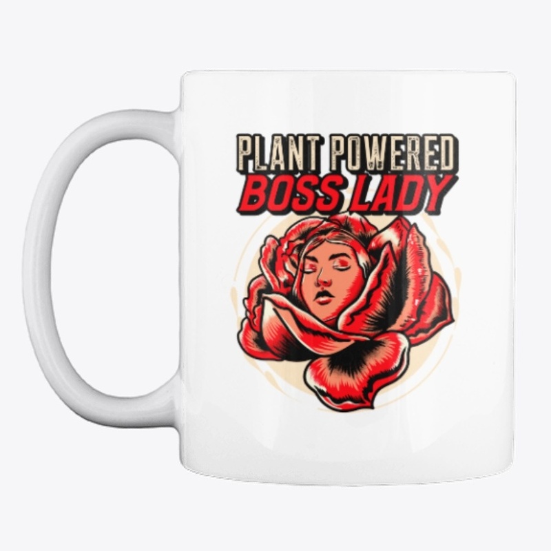 Plant Powered Boss Lady
