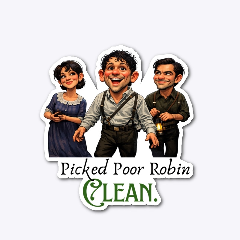 Picked Poor Robin Clean