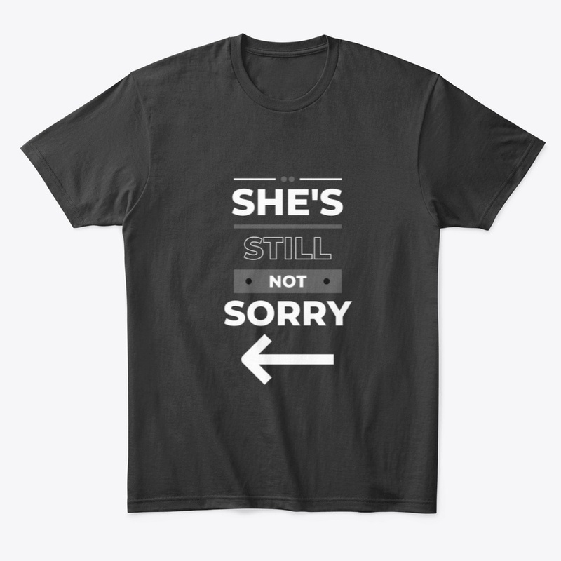 She's Still Not Sorry