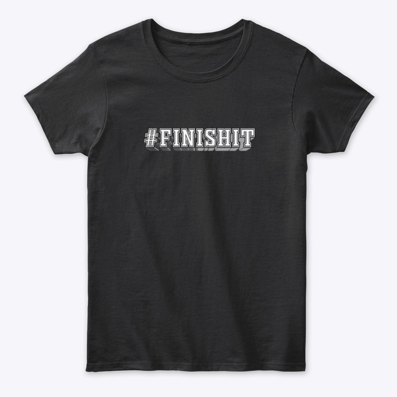#FINISHIT 