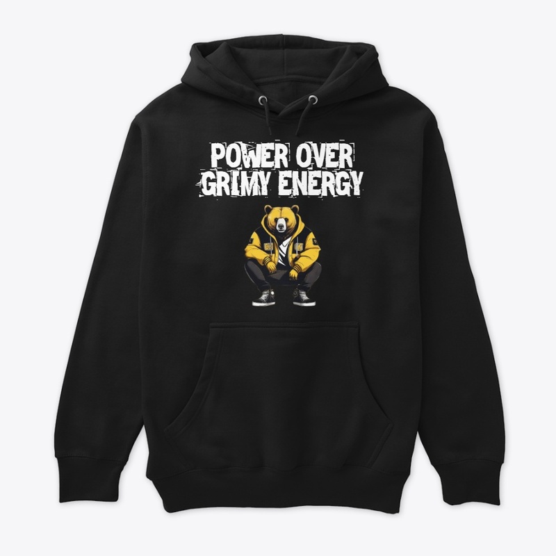 POWER OVER GRIMY ENERGY