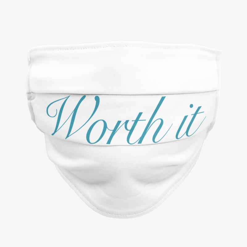 Worth It