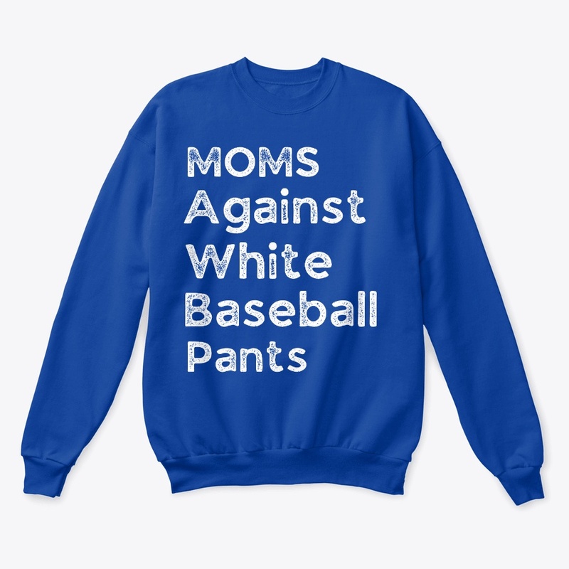 Moms Against White Baseball Pants 
