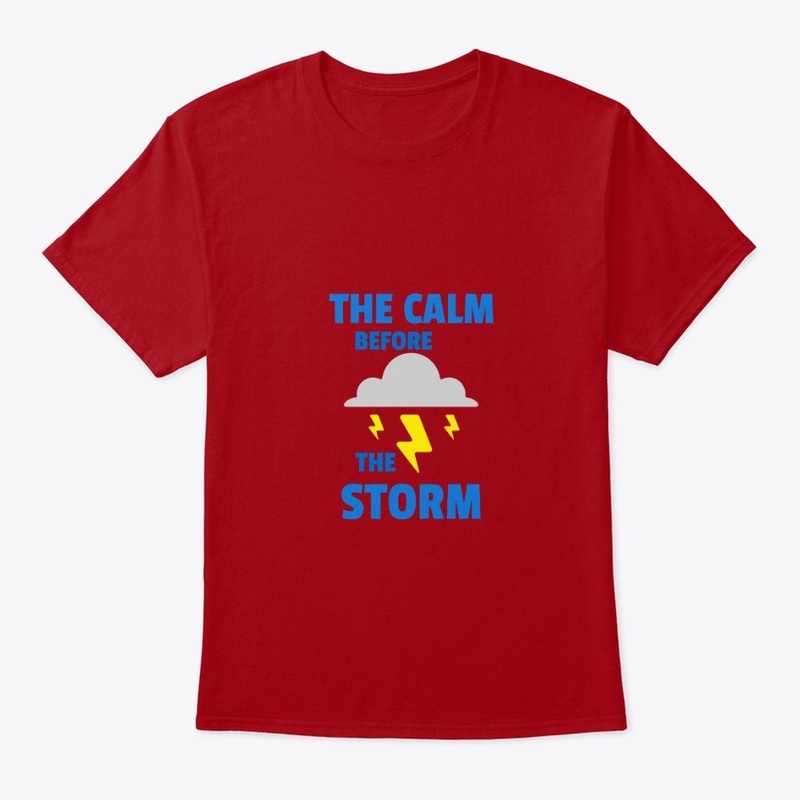 THE CALM BEFORE THE STORM
