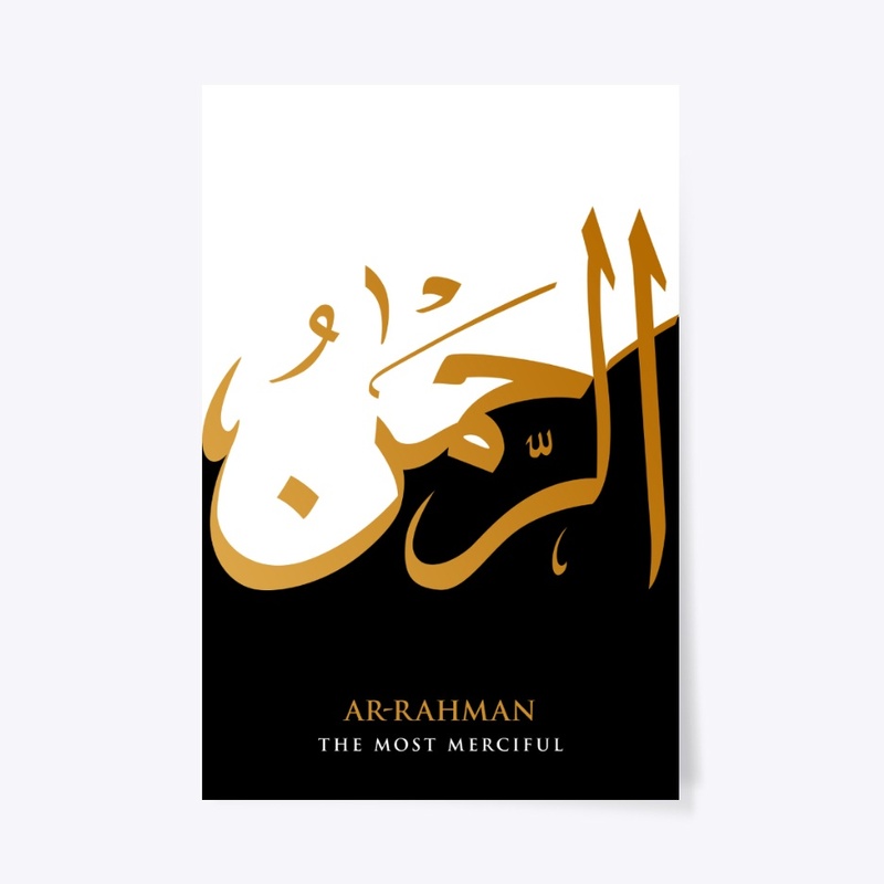 AR-RAHMAN: THE MOST MERCIFUL