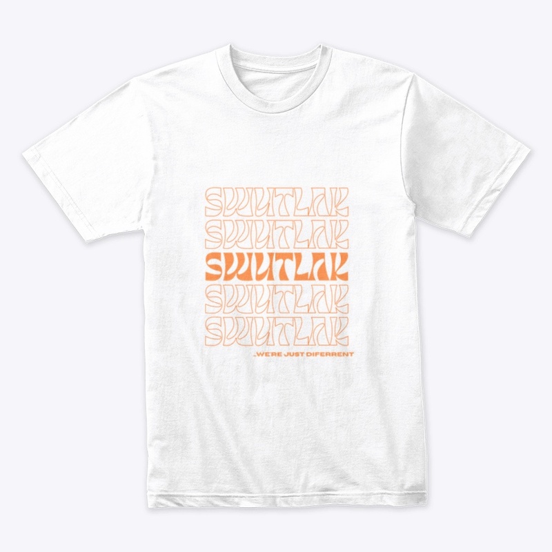 Swutlak Tee Shirt We're Just Different