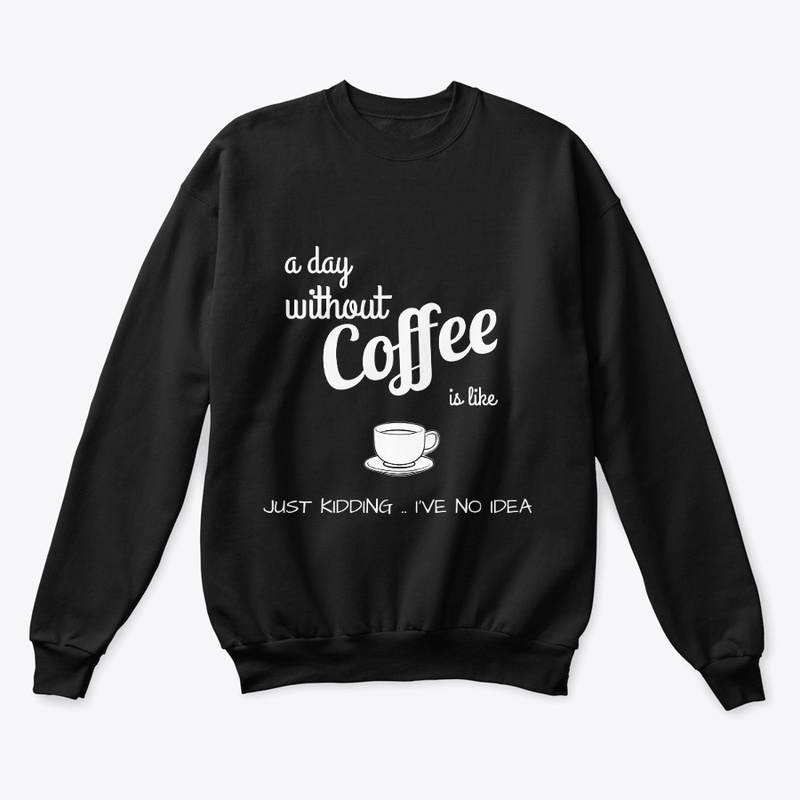 A Day Without Coffee Series