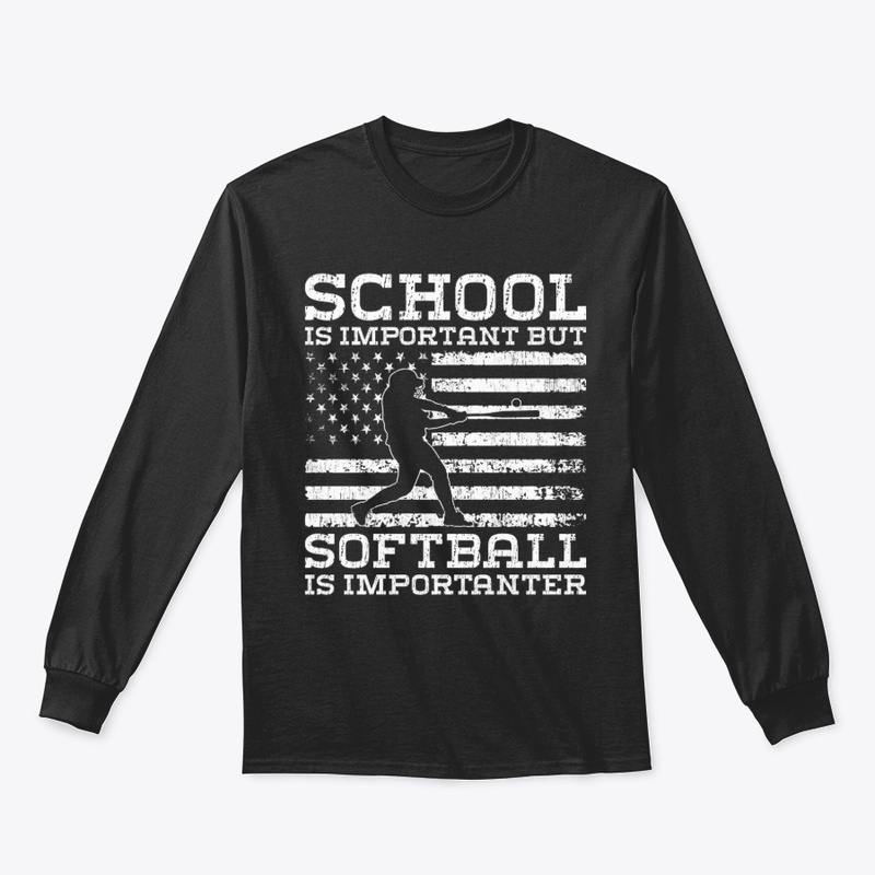 School important, Softball importanter