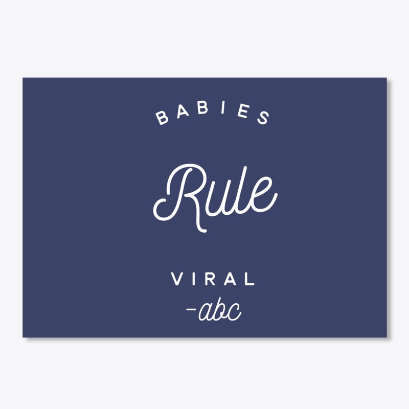 Babies Rule Viral