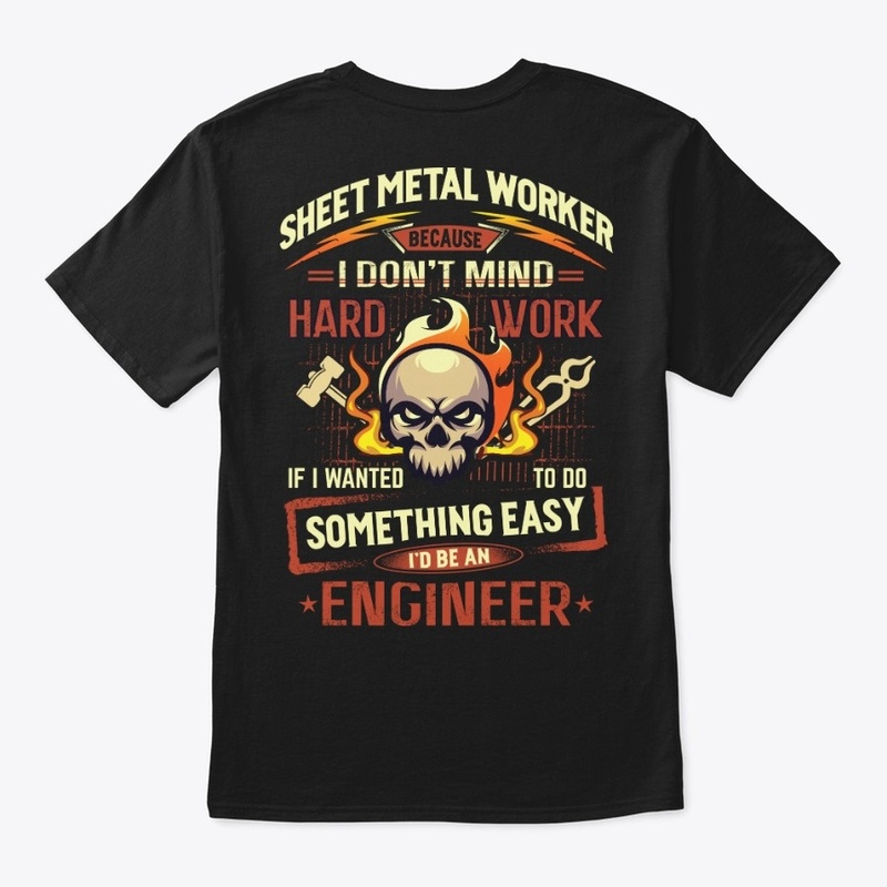 Hardworking Sheet Metal Worker Hoodie