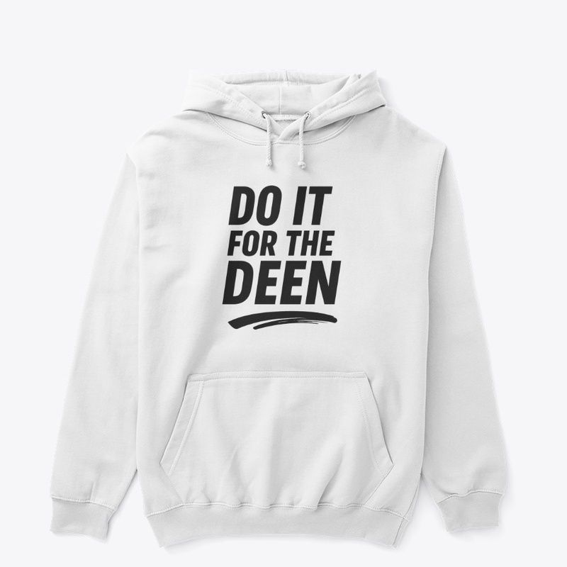 Do It For The Deen- slamic Motivational