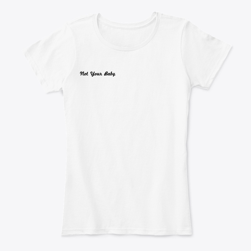 Not Your Baby