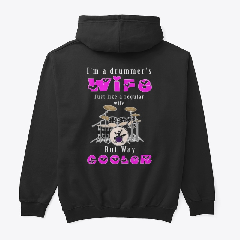 DA - DRUMMER'S WIFE HOODIE
