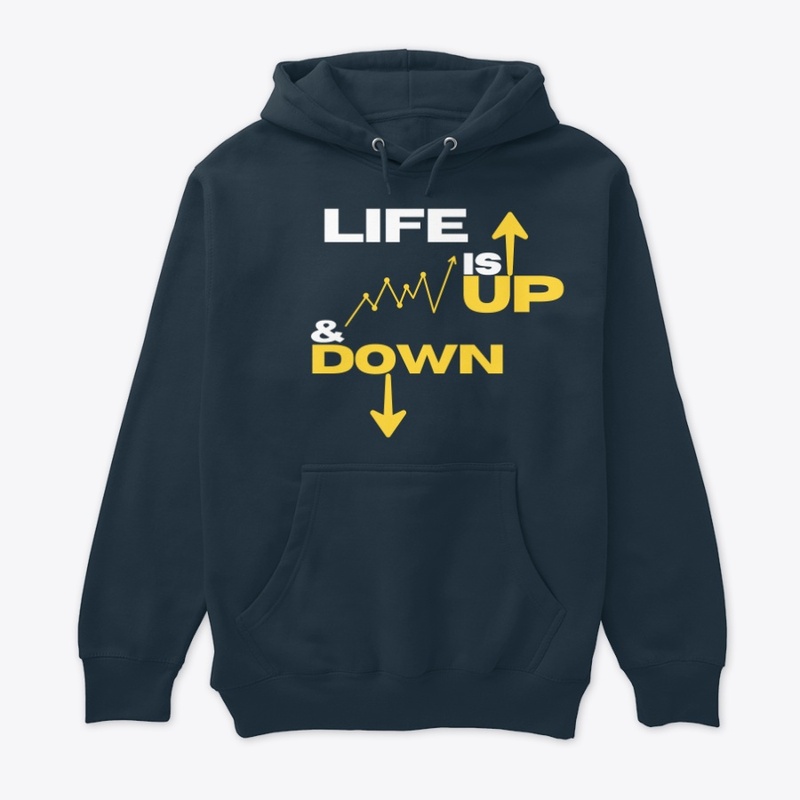 Life Is Up & Down