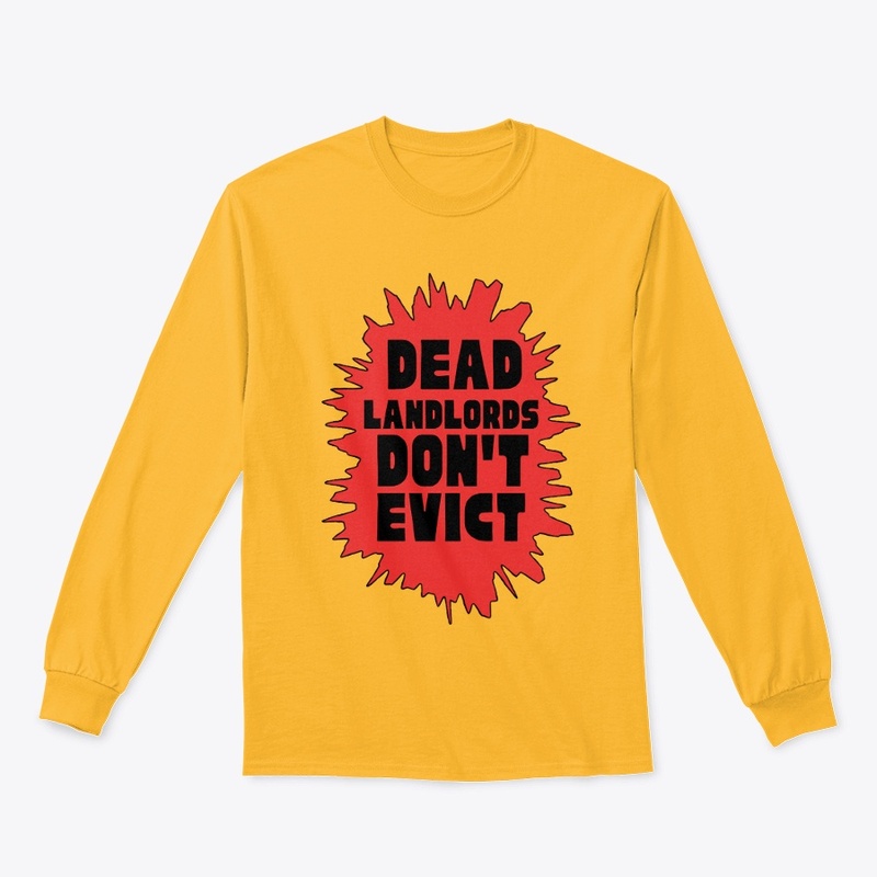 Ded Landlords Don't Evict